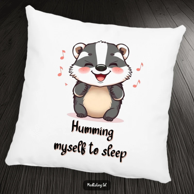 Funny Pillow featuring a grinning badger humming a contented tune, providing comfort and a touch of cheerful, musical charm.