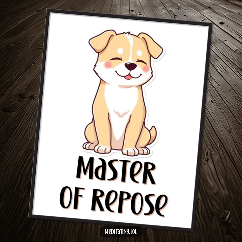 Funny dog digital art print of a proud dog sitting upright with eyes closed, radiating peace and calm.