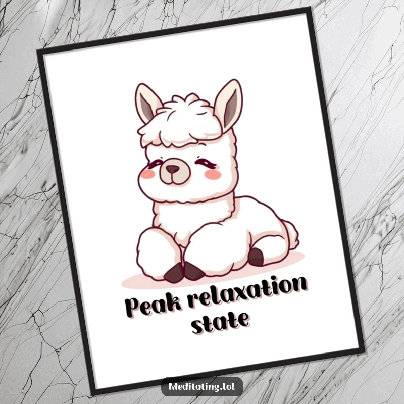 Funny Llama Relax Poster: Artwork of a content llama resting its head on its knees, radiating peace and adding humorous decor.