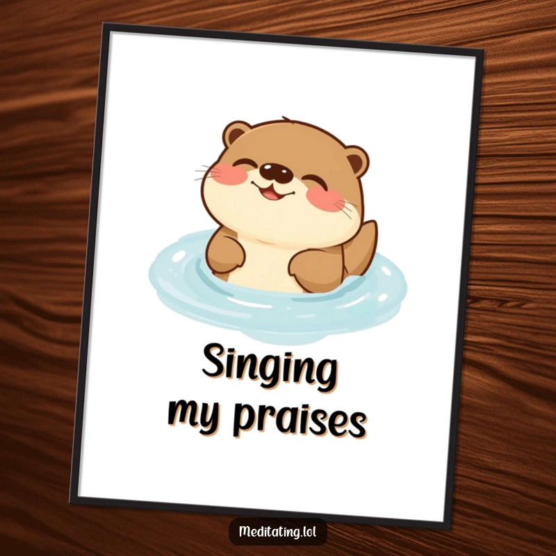 Funny Otter Poster: Humorous wall art featuring a joyful otter floating and humming, adding a cheerful vibe.