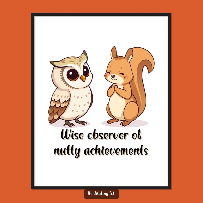Free Printable Wall Art: Curious Owl & Meditating Squirrel for Quirky Downloadable Decor