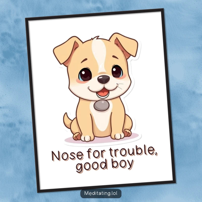 Funny Free Printable Wall Art: A dog with intense concentration balancing a tiny pebble on the tip of its nose.