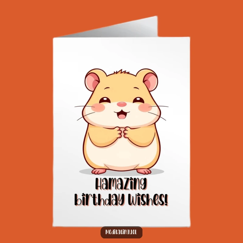 Free Printable Birthday Card: Cheerful Hamster Stillness Funny Downloadable Gift