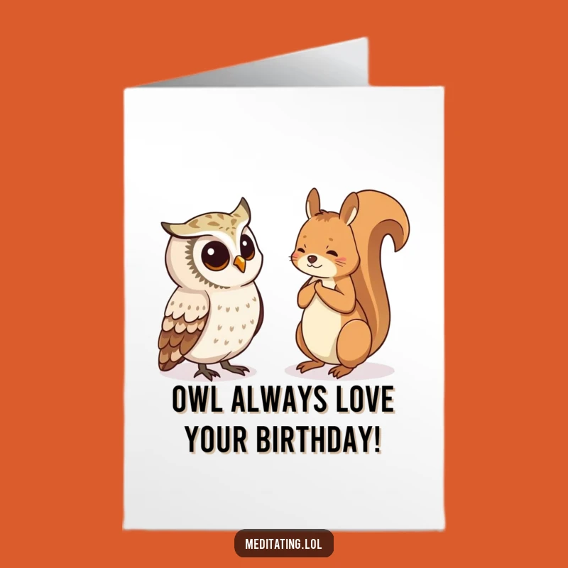Free Printable Birthday Card: Owl & Squirrel Humor for a Quirky Downloadable Gift