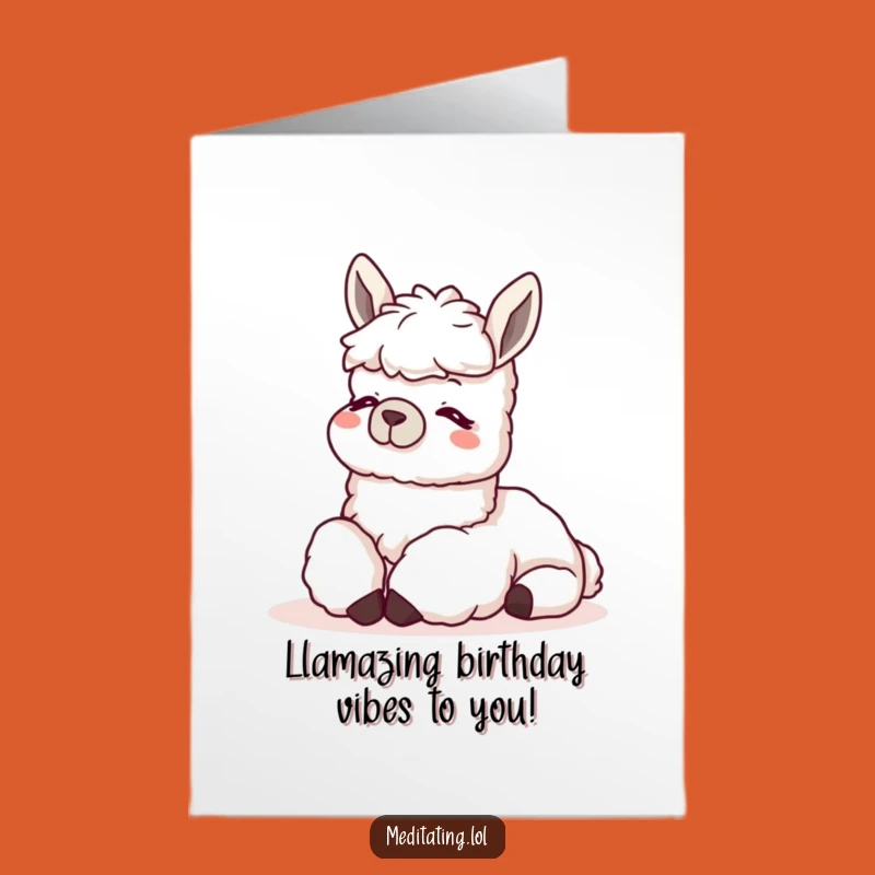 Free Printable Birthday Card: Relaxed Llama - Funny Downloadable Gift