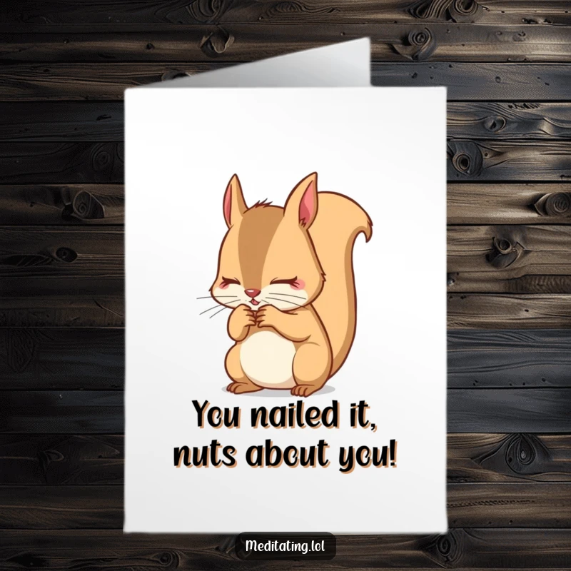 Funny Free Printable Congratulations Card: Squirrel intently focused on breath, congratulating with yogic precision and humor.