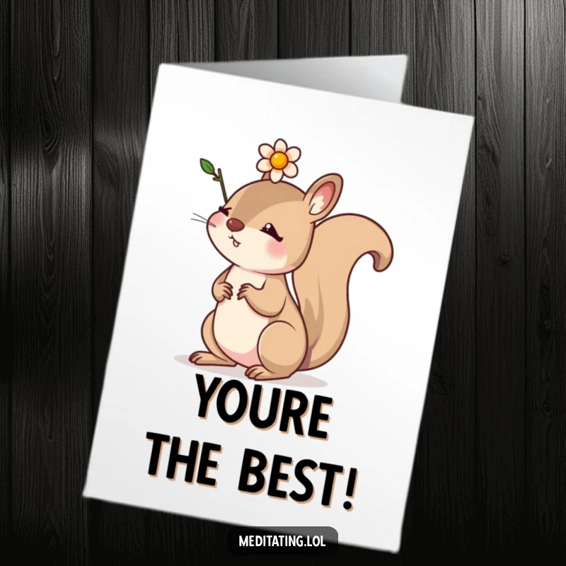 Funny Free Printable Thank You Card: Determined squirrel balancing a flower, showing focus and sweet appreciation. Printable.