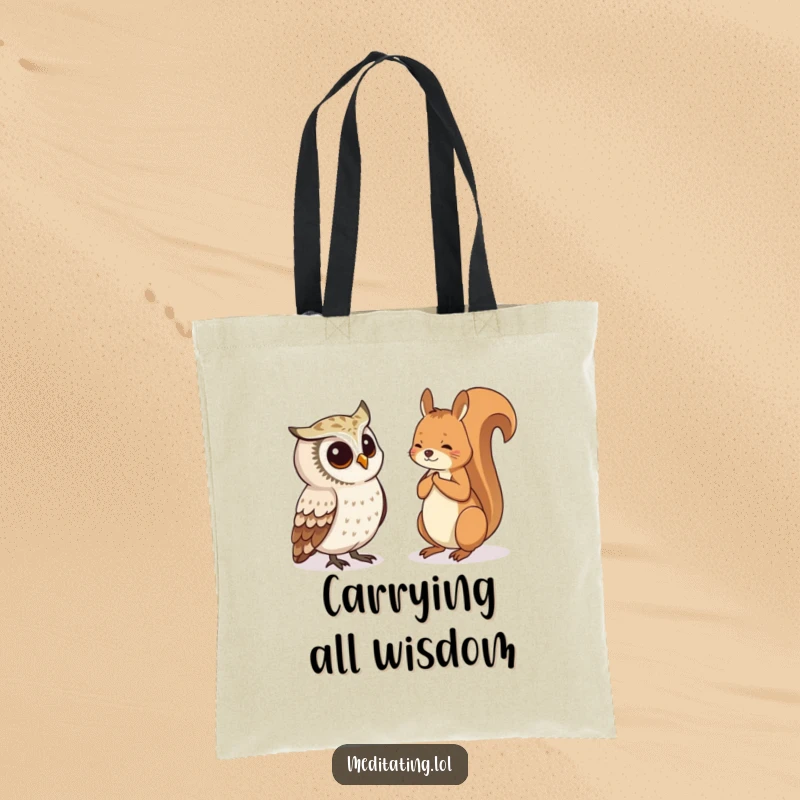 Funny Tote Bag with a curious owl observing a meditating squirrel, ideal for carrying items with a touch of nature's humor.