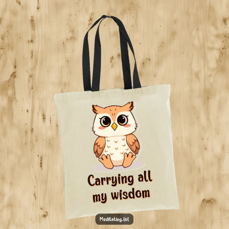 Funny owl tote bag showcasing a wise owl in a serene meditation pose, ideal for carrying your items with peaceful, humorous flair.